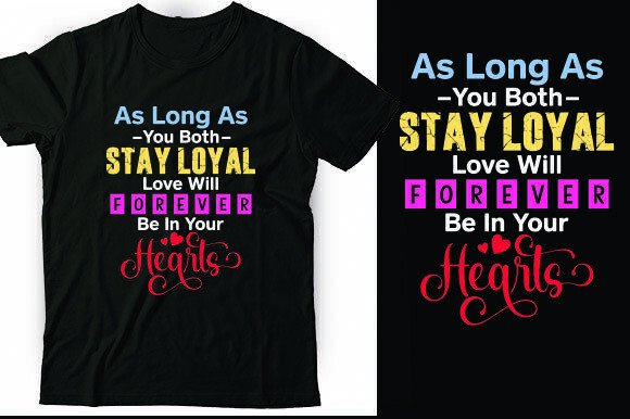 As Long As You Both Stay Loyal, Love Wil