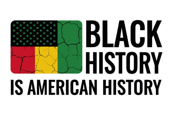 Black History is American History