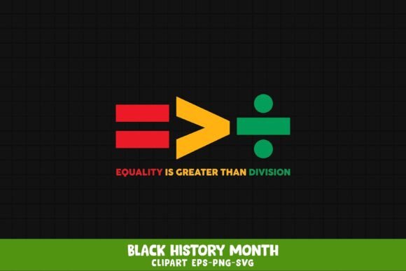 Black History Month Equality Greater