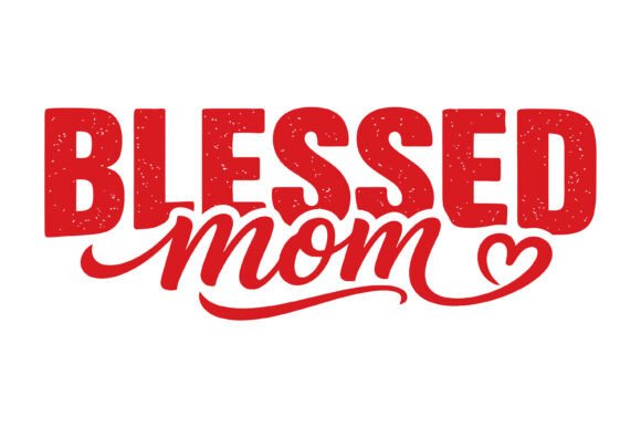 Blessed Mom Heart Typography