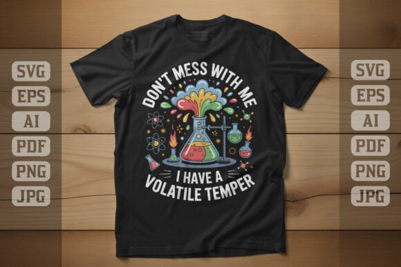 Don't Mess with Me Volatile Temper
