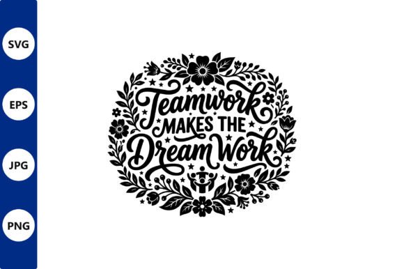 Floral Wreath with Teamwork Quote