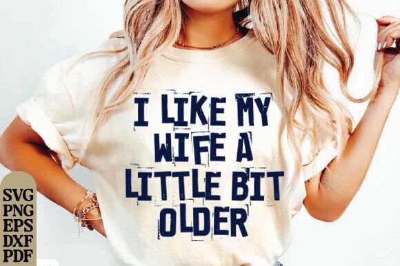 Funny Husband PNG, Like My Wife a Little
