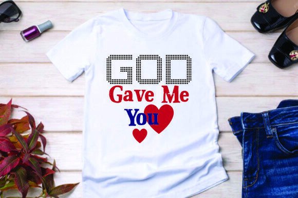 GOD GAVE ME YOU