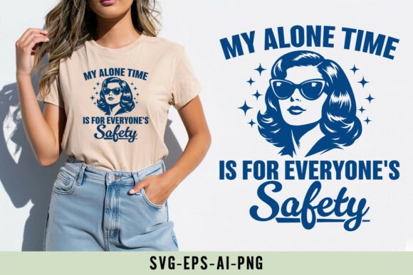 My Alone Time Is For Everyone’s Safety