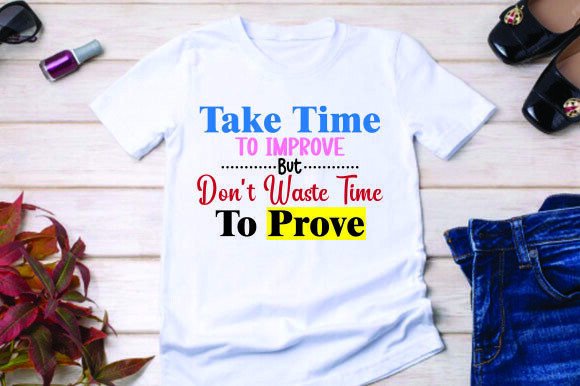 Take Time to Improve, but Don’t Waste Time