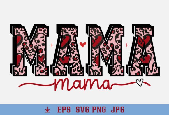 Valentine Mama Day Leopard Mama Heart